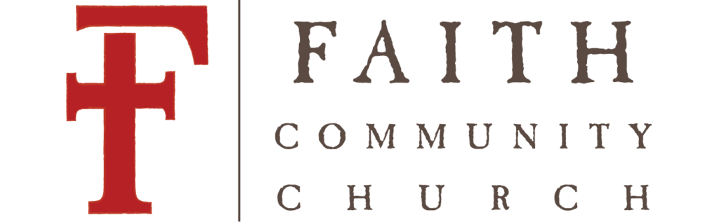 Welcome to FCC - Faith Community Church